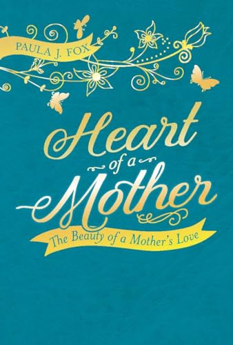 Imagen de archivo de Heart of a Mother: The Beauty of a Mother's Love a la venta por SecondSale