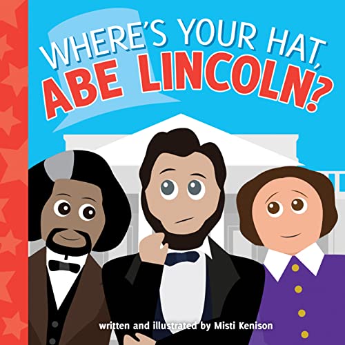 Stock image for Where's Your Hat, Abe Lincoln? (Young Historians) for sale by Your Online Bookstore