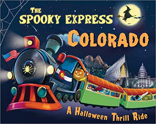 Stock image for The Spooky Express Colorado for sale by Goodwill of Colorado