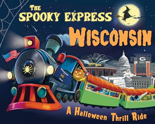 Stock image for The Spooky Express Wisconsin for sale by Better World Books: West