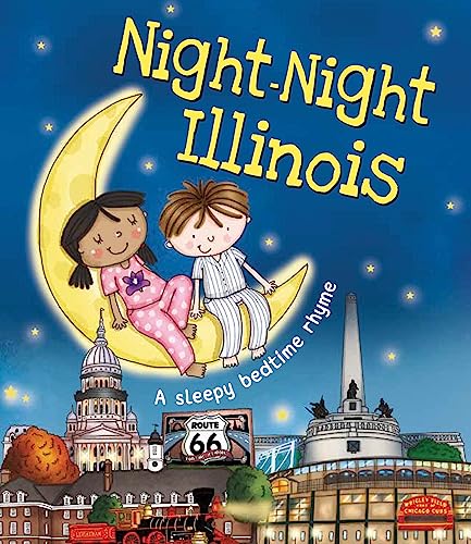 9781492654728: Night-Night Illinois: A Sweet Goodnight Board Book for Kids and Toddlers
