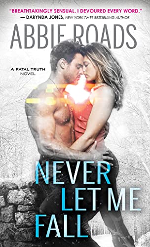 Stock image for Never Let Me Fall (Fatal Dreams, 3) for sale by SecondSale