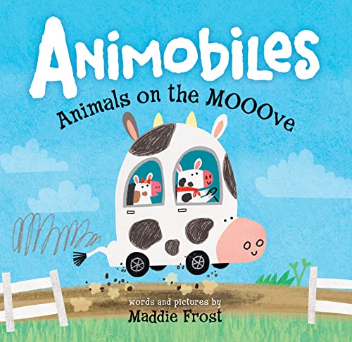Stock image for Animobiles: Animals on the Mooove for sale by Goodwill of Colorado