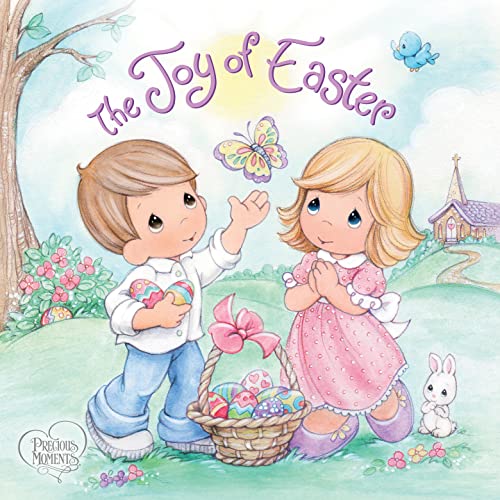 Stock image for The Joy of Easter: Celebrate the Magic of Easter with this Precious Moments Christian Children's Book for sale by Orion Tech