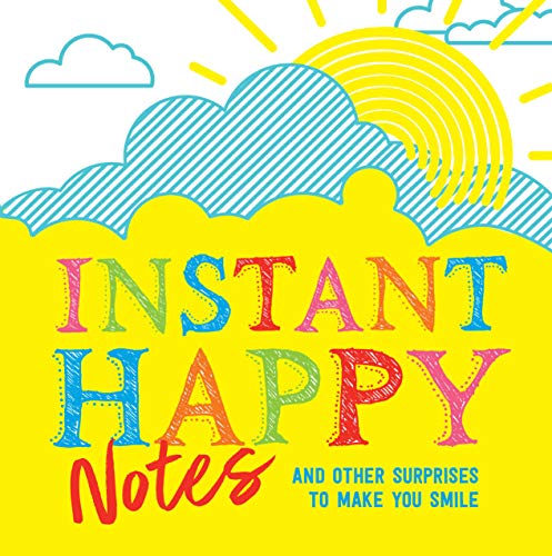 Beispielbild fr Instant Happy Notes: And other surprises to make you smile (Inspire Instant Happiness Calendars & Gifts) zum Verkauf von SecondSale