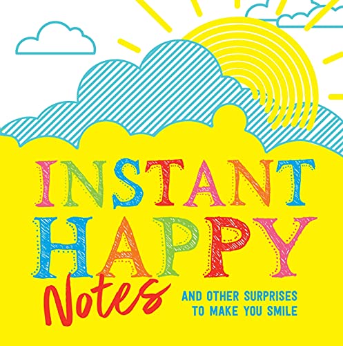 Stock image for Instant Happy Notes: And other surprises to make you smile (Inspire Instant Happiness Calendars & Gifts) for sale by SecondSale