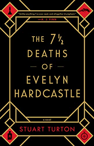 Beispielbild fr The 7 1/2 Deaths of Evelyn Hardcastle zum Verkauf von Better World Books