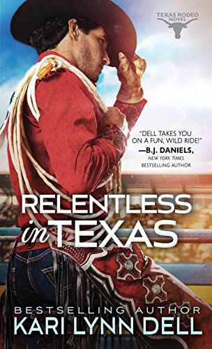 Stock image for Relentless in Texas for sale by Blackwell's