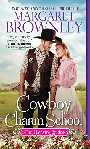 Beispielbild fr Cowboy Charm School (The Haywire Brides, 1) zum Verkauf von Jenson Books Inc