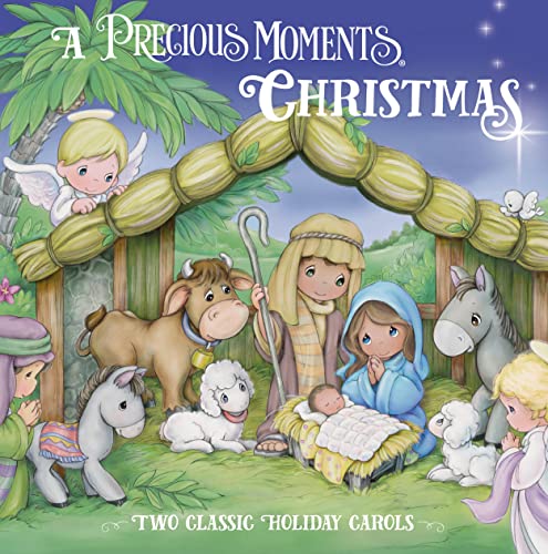 Imagen de archivo de A Precious Moments Christmas: Two Classic Holiday Carols (A Christian Christmas Book for Children) a la venta por Gulf Coast Books