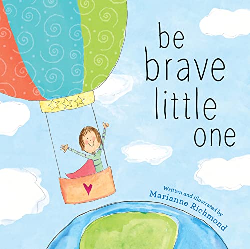 Imagen de archivo de Be Brave Little One a la venta por Books Puddle