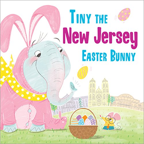 9781492659464: Tiny the New Jersey Easter Bunny