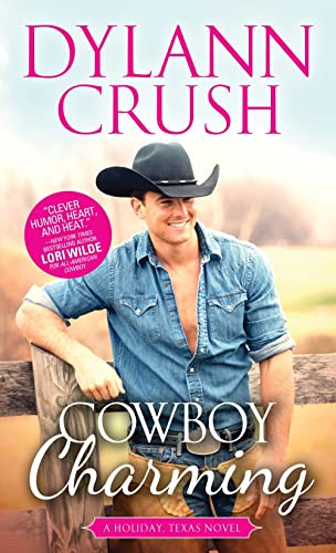 Imagen de archivo de Cowboy Charming (Holiday, Texas, 3) a la venta por Dream Books Co.