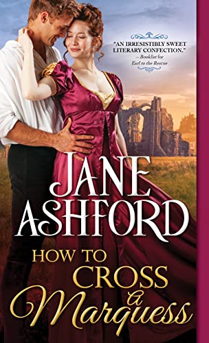 Stock image for How to Cross a Marquess (The Way to a Lord's Heart, 3) for sale by Your Online Bookstore