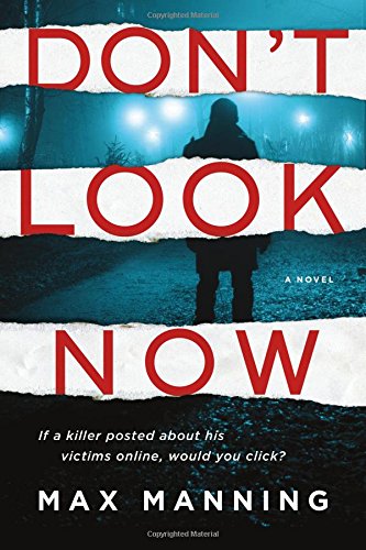 Imagen de archivo de Don't Look Now : A Novel a la venta por Better World Books