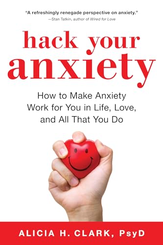Stock image for Hack Your Anxiety for sale by Blackwell's