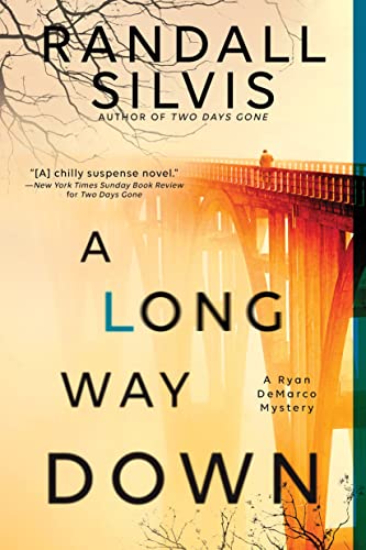 Stock image for A Long Way Down: A Literary Thriller (Ryan DeMarco Mystery, 3) for sale by Wonder Book