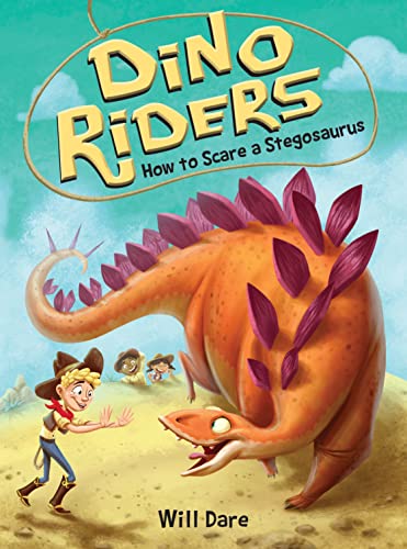Beispielbild fr How to Scare a Stegosaurus (Dino Riders, 6) zum Verkauf von BooksRun
