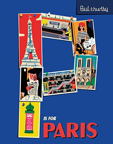 Stock image for P Is for Paris (Paul Thurlby ABC City Books) for sale by Reliant Bookstore