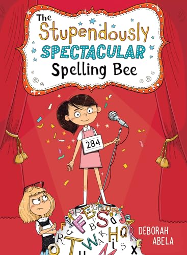 Stock image for The Stupendously Spectacular Spelling Bee (The Spectacular Spelling Bee, 1) for sale by Jenson Books Inc