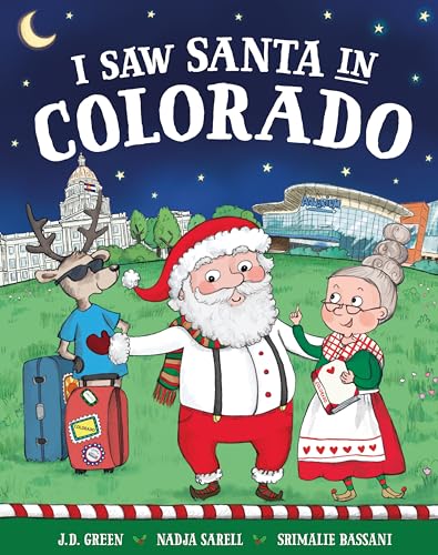Stock image for I Saw Santa in Colorado for sale by Goodwill of Colorado