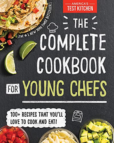 Beispielbild fr The Complete Cookbook for Young Chefs: 100+ Recipes that You'll Love to Cook and Eat zum Verkauf von WorldofBooks