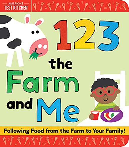 Stock image for 1 2 3 the Farm and Me: An Interactive Learn to Count Board Book for Toddlers (America's Test Kitchen Kids, Stocking Stuffer) for sale by Your Online Bookstore