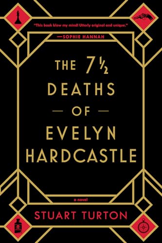 Beispielbild fr The 7 1/2 Deaths of Evelyn Hardcastle zum Verkauf von Goodwill