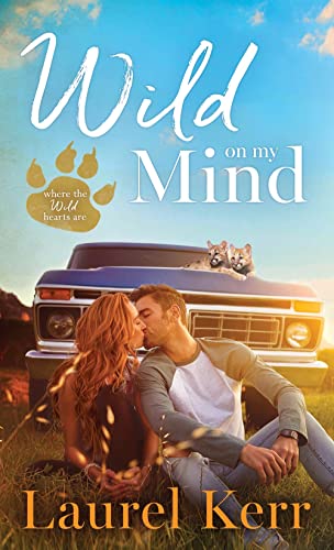 Stock image for Wild on My Mind for sale by Better World Books