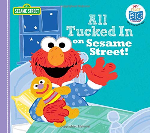Stock image for All Tucked In on Sesame Street! (My First Big Storybook) for sale by SecondSale