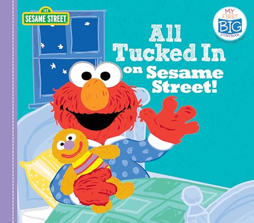 Stock image for All Tucked In on Sesame Street! (My First Big Storybook) for sale by SecondSale