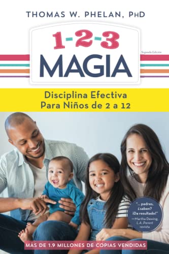 Stock image for 1-2-3 Magia: Disciplina efectiva para niños de 2 a 12 (Spanish Edition) for sale by PlumCircle