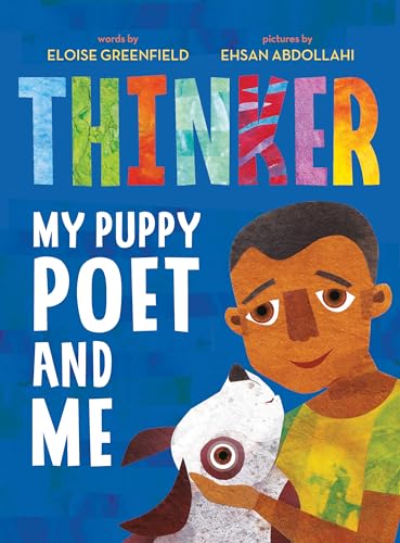 Imagen de archivo de Thinker: My Puppy Poet and Me a la venta por Your Online Bookstore