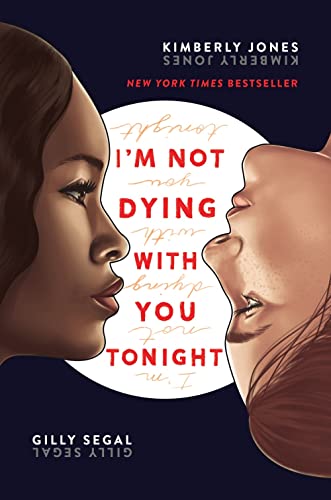 Stock image for I'm Not Dying with You Tonight for sale by Reliant Bookstore