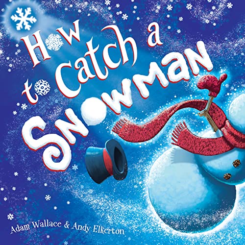 Beispielbild fr How to Catch a Snowman zum Verkauf von Your Online Bookstore