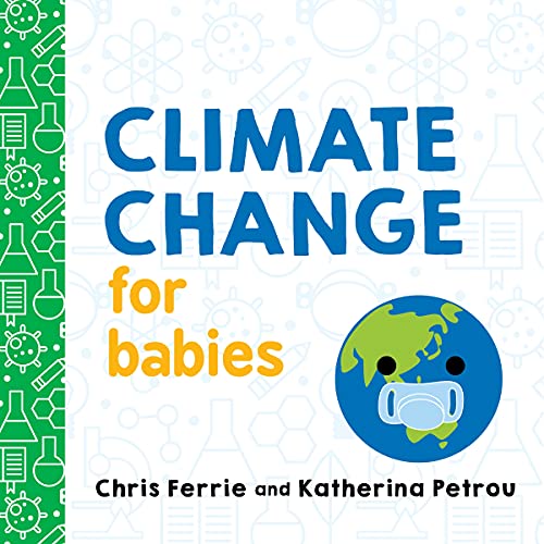 Imagen de archivo de Climate Change for Babies a la venta por ThriftBooks-Dallas