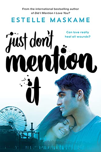 Imagen de archivo de Just Don't Mention It (Dimily Trilogy) a la venta por SecondSale