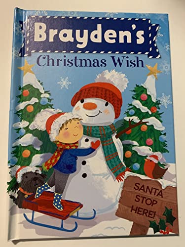 Imagen de archivo de Brayden's Christmas Wish [Hardcover] Put Me In The Story; Green, JD and Seal, Julia a la venta por Lakeside Books