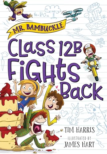 Beispielbild fr Mr. Bambuckle: Class 12B Fights Back (Mr. Bambuckle, 2) zum Verkauf von Wonder Book