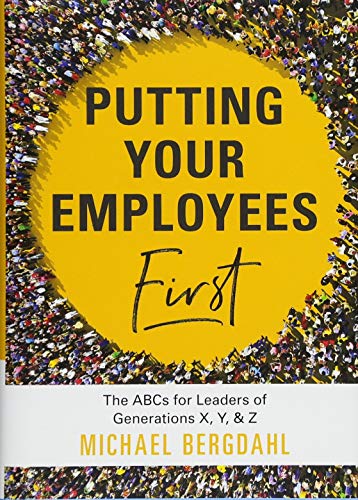 Stock image for PUTTING YOUR EMPLOYEES FIRST for sale by Books Puddle