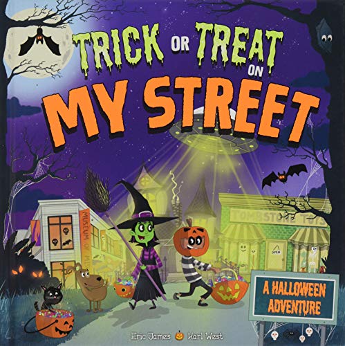 Imagen de archivo de Trick or Treat on My Street: A Halloween Adventure a la venta por BooksRun