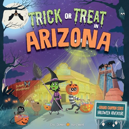 Stock image for Trick or Treat in Arizona: A Grand Canyon State Halloween Adventure for sale by SecondSale