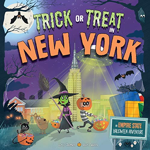 Stock image for Trick or Treat in New York : A Halloween Adventure in the Big Apple for sale by Better World Books