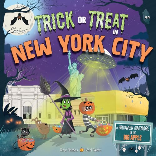 Stock image for Trick or Treat in New York City: A Halloween Adventure In The Big Apple for sale by SecondSale