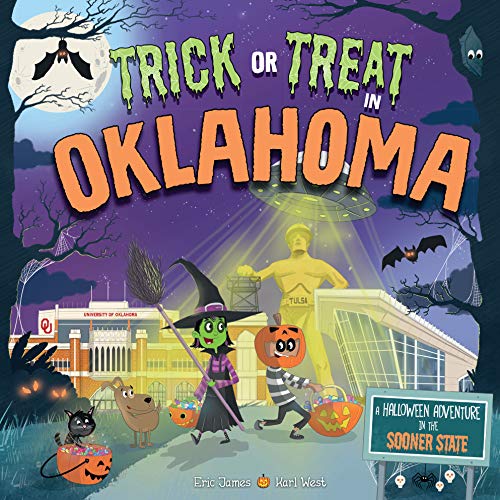 Imagen de archivo de Trick or Treat in Oklahoma: A Halloween Adventure In The Sooner State a la venta por BooksRun