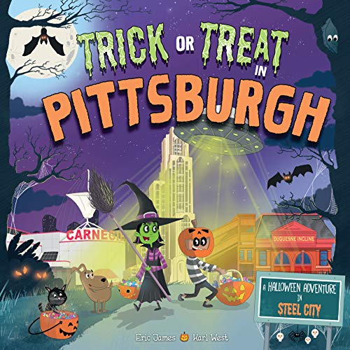 Stock image for Trick or Treat in Pittsburgh: A Halloween Adventure In Steel City for sale by SecondSale