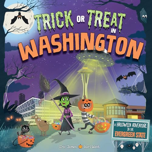 Stock image for Trick or Treat in Washington: A Halloween Adventure In The Evergreen State for sale by SecondSale