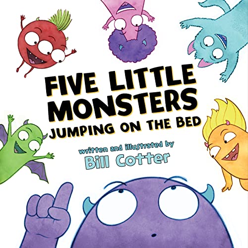 Imagen de archivo de Five Little Monsters Jumping on the Bed: A Fresh Take On The Classic Counting Book! (Don't Push The Button) a la venta por Your Online Bookstore