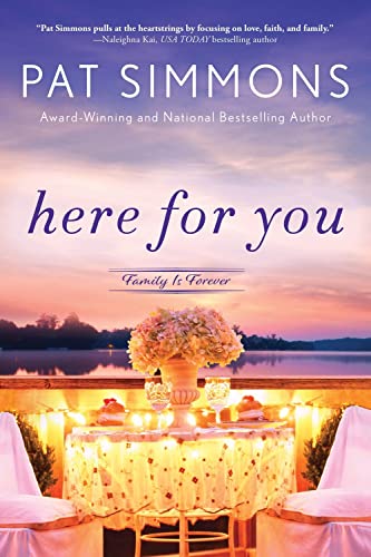 Stock image for Here for You: A Clean and Wholesome Romance (Family Is Forever, 2) for sale by SecondSale