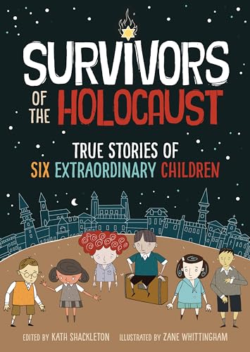 Stock image for Survivors of the Holocaust : True Stories of Six Extraordinary Children for sale by Better World Books: West